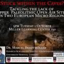Poster of Stuck Within the Caves? Taclking the Lack of Upper Paleolithic Open Air Sites in Two European Micro Regions
